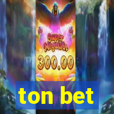 ton bet